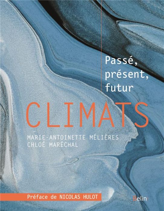 Emprunter Climats. Passé, présent, futur livre