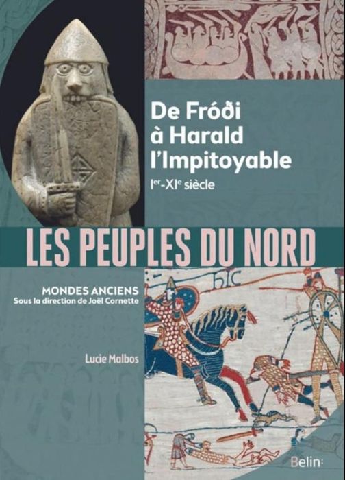 Emprunter Les peuples du Nord. De Fróði à Harald l'Impitoyable - Ier-XIe siècle livre