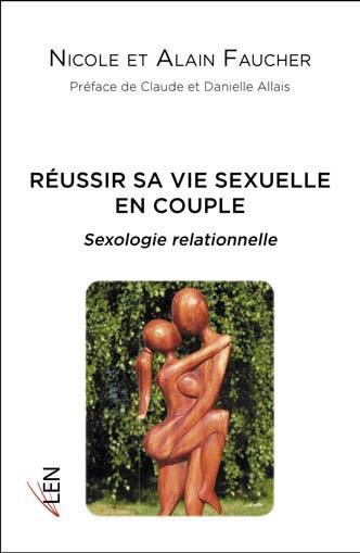 Emprunter Réussir sa vie sexuelle en couple. Sexologie relationnelle livre