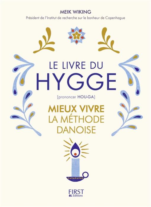 Emprunter Le livre du Hygge. Mieux vivre : la méthode danoise livre