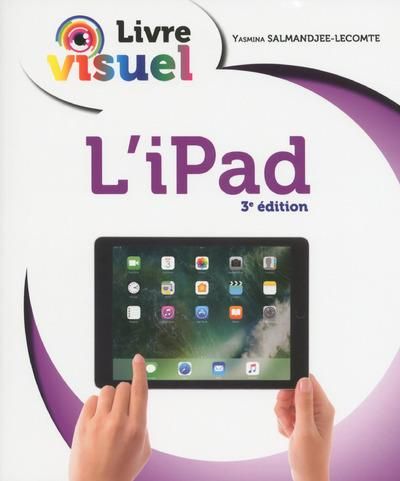 Emprunter L'iPad. 3e édition livre