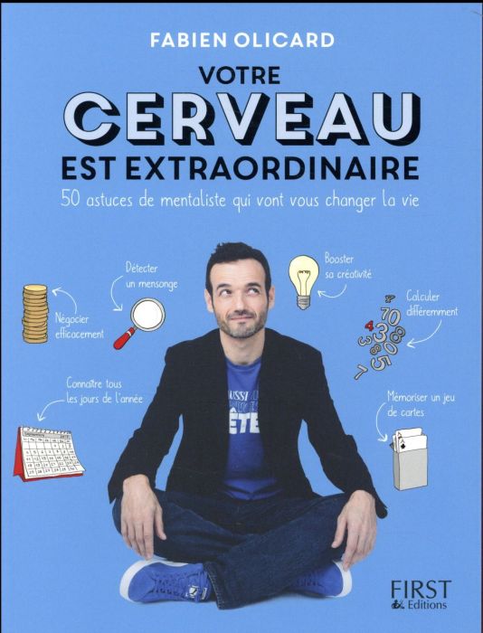 Emprunter Votre cerveau est extraordinaire. 50 astuces de mentaliste qui vont vous changer la vie livre