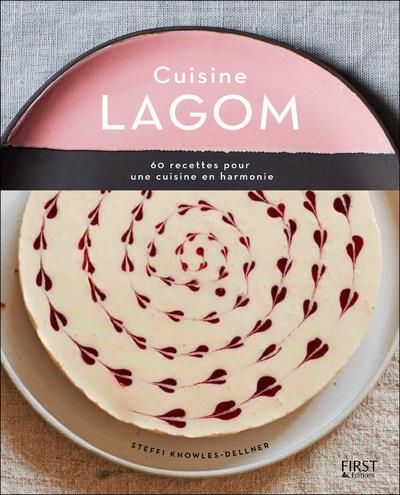 Emprunter Cuisine Lagom. 100 recettes pour une cuisine en harmonie livre