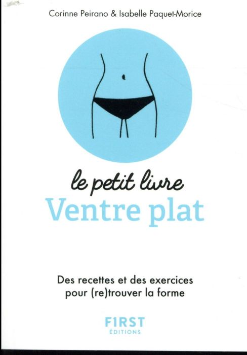 Emprunter Ventre plat. Des recettes et des exercices pour (re)trouver la forme livre