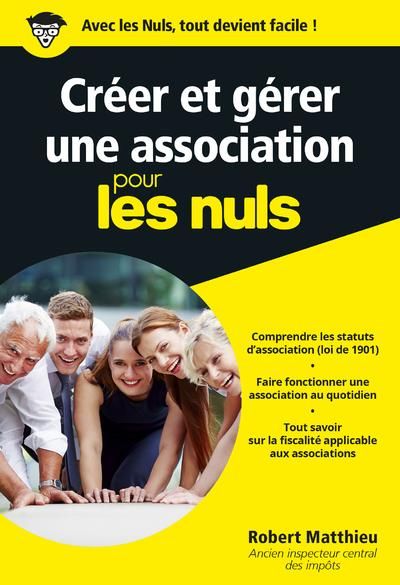 Emprunter Créer et gérer une association pour les nuls livre