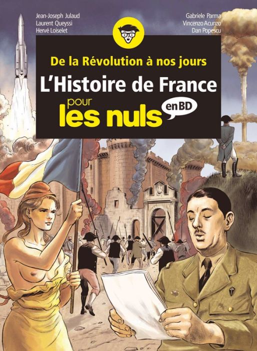 Emprunter L'histoire de France pour les nuls en BD Intégrale 3 : De la révolution à nos jours. Tome 8 : Révolu livre