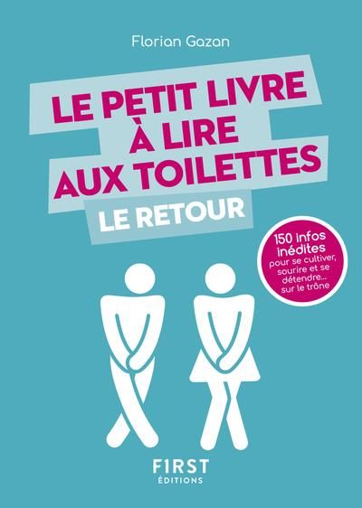 Emprunter Le petit livre à lire aux toilettes...le retour livre