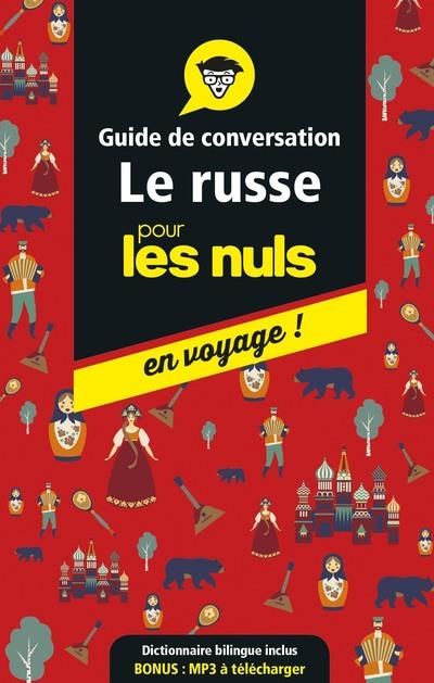 Emprunter Le russe pour les nuls en voyage ! Guide de conversation, Edition 2019-2020 livre