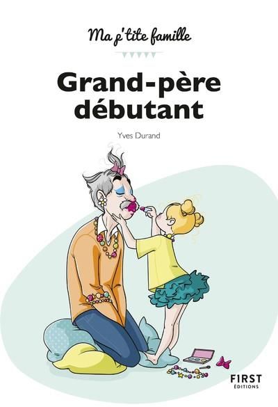 Emprunter Grand-père débutant. 2e édition livre