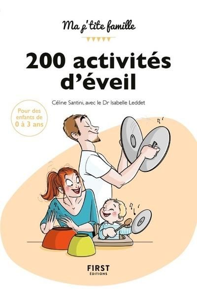 Emprunter 200 activités d'éveil. 0-3 ans livre