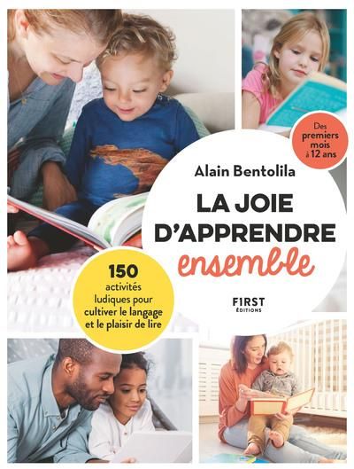 Emprunter La joie d'apprendre ensemble. 150 activités ludiques pour cultiver le langagge et le plaisir de lire livre