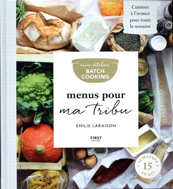 Emprunter Menus pour ma tribu. Mon atelier batch cooking livre