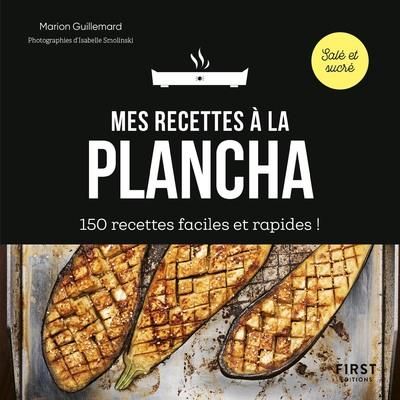 Emprunter Mes recettes à la plancha. 150 recettes faciles et rapides ! livre