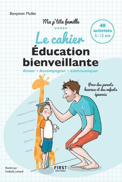 Emprunter Le cahier Education bienveillante livre