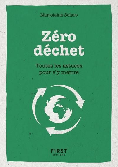 Emprunter Zéro déchet. Toutes les astuces pour s'y mettre livre