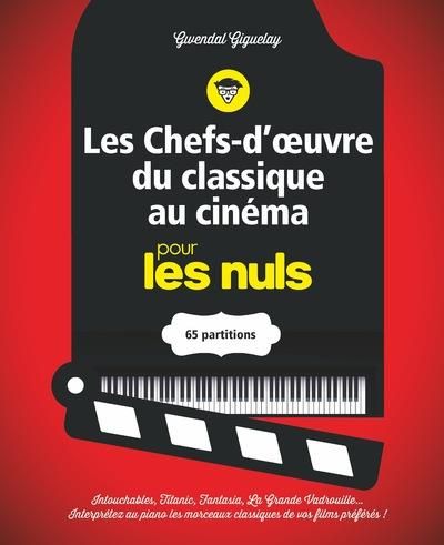 Emprunter LES CHEFS-D'OUVRE DU CLASSIQUE AU CINEMA POUR LES NULS livre