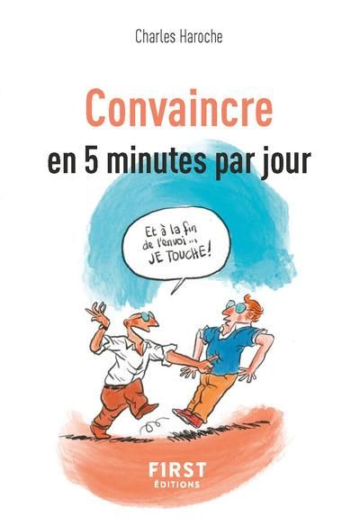 Emprunter Convaincre en 5 minutes par jour livre