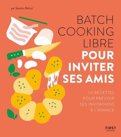 Emprunter Batch cooking libre pour inviter ses amis livre