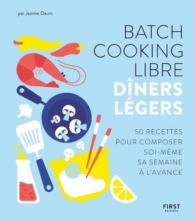 Emprunter Batch cooking libre. Dîners légers livre