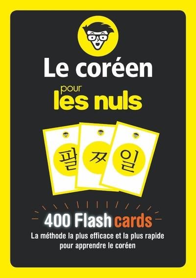 Emprunter Le coréen pour les nuls. 400 Flash cards, la méthode la plus rapide et efficace pour apprendre le co livre