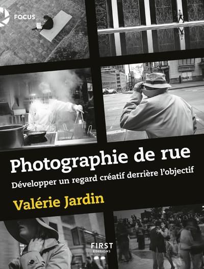 Emprunter Photographie de rue. Développer un regard créatif derrière l'objectif livre