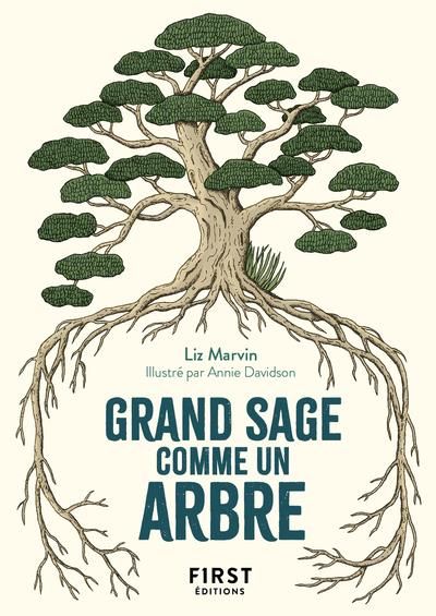 Emprunter Grand sage comme un arbre. Leçons de vie pour un bonheur vivace et durable livre