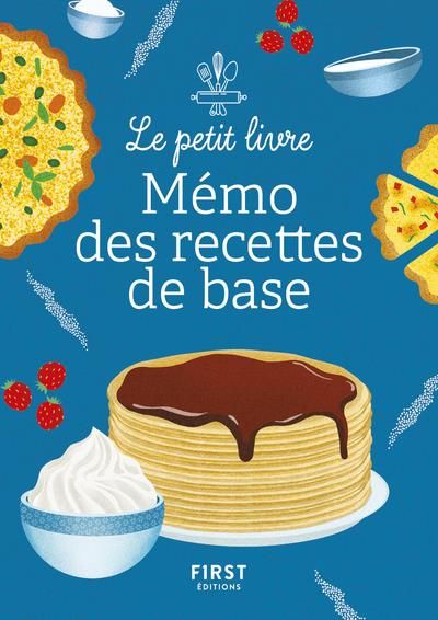 Emprunter Le petit livre Mémo des recettes de base livre