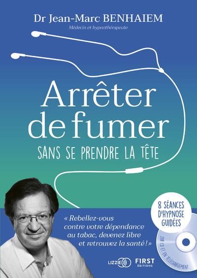 Emprunter Arrêter de fumer sans se prendre la tête. Avec 1 CD audio livre