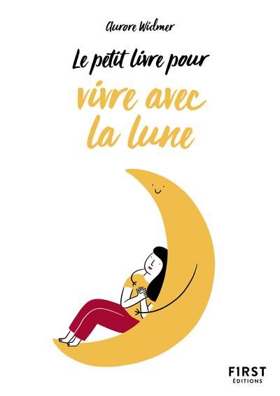 Emprunter Le petit livre pour bien vivre avec la Lune livre