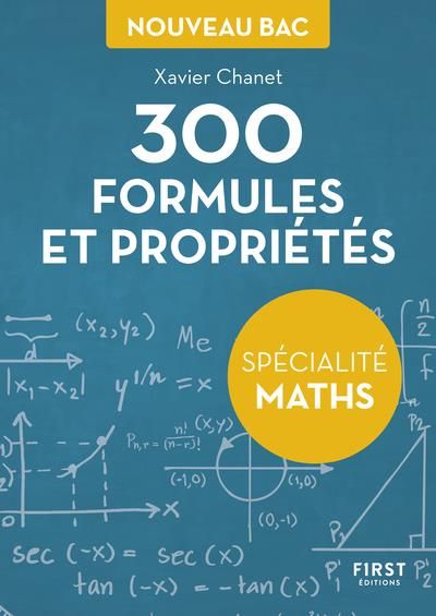 Emprunter 300 formules et propriétés pour la spécialité maths du Bac livre