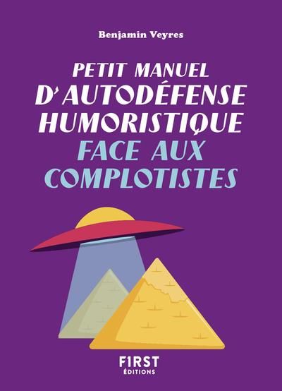 Emprunter Petit manuel d'autodéfense humoristique face aux complotistes livre