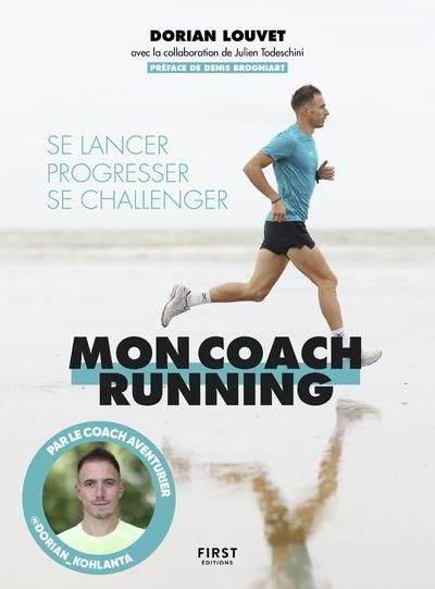 Emprunter Mon coach running. Se lancer, progresser, se challenger livre