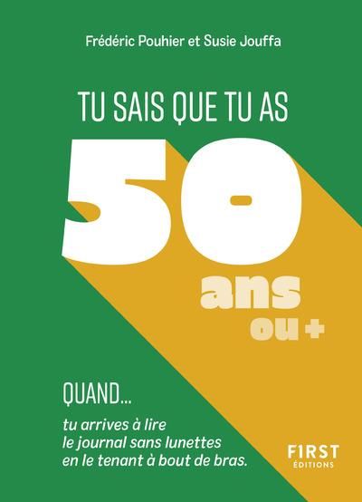 Emprunter Tu sais que tu as 50 ans ou + livre