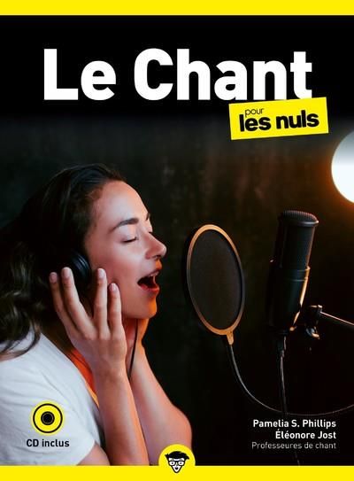 Emprunter Le chant pour les nuls. Avec 1 CD audio livre