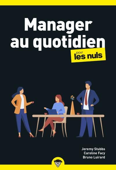 Emprunter Manager au quotidien pour les Nuls. 2e édition livre