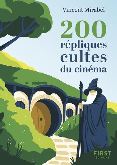 Emprunter 200 répliques cultes du cinéma. Edition actualisée livre