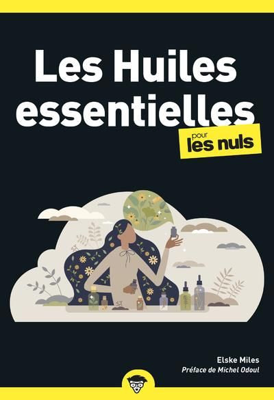 Emprunter Les huiles essentielles pour les nuls livre