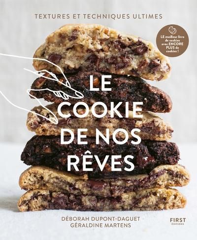 Emprunter Le cookie de nos rêves. Textures et techniques ultimes livre