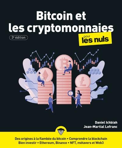 Emprunter Bitcoin et les Cryptomonnaies pour les Nuls. 3e édition livre