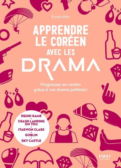 Emprunter Apprendre le coréen avec les drama. Progressez en coréen grâce à vos drama préférés livre