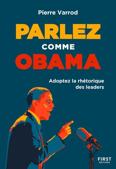 Emprunter Parlez comme Obama. Adoptez la rhétorique des leaders livre