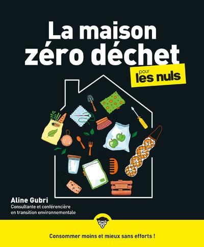 Emprunter La maison zéro déchet pour les Nuls livre