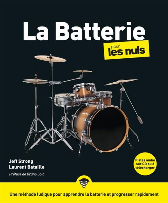 Emprunter La batterie pour les Nuls. 2e édition. Avec 1 CD audio livre