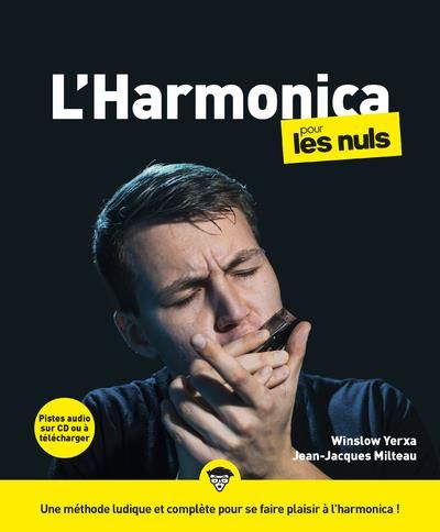 Emprunter L'Harmonica pour les nuls. 2e édition. Avec 1 CD audio livre