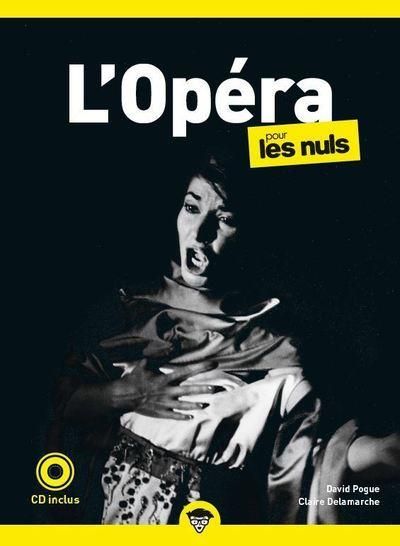 Emprunter L'Opéra pour les Nuls. 2e édition livre