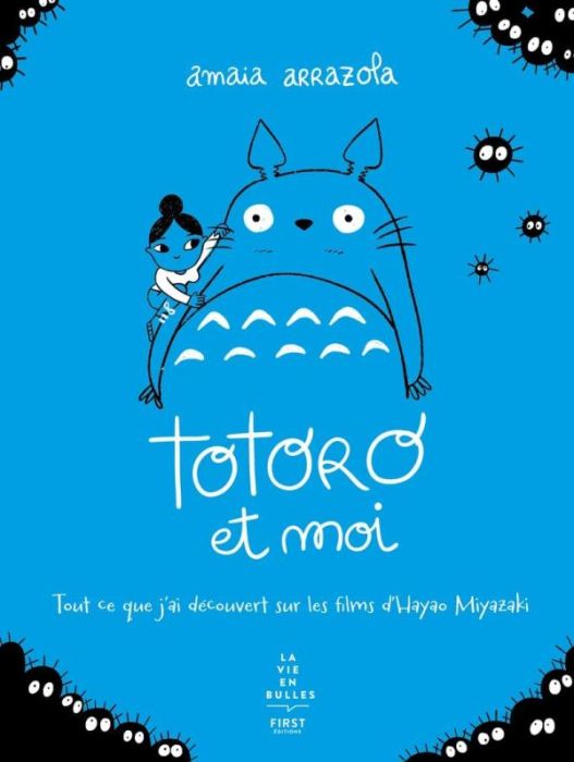 Emprunter Totoro et moi. Tout ce que j'ai découvert sur les films d'Hayao Miyazaki livre