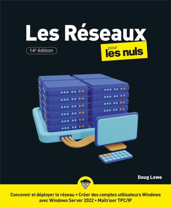 Emprunter Les Réseaux pour les Nuls. 14e édition livre