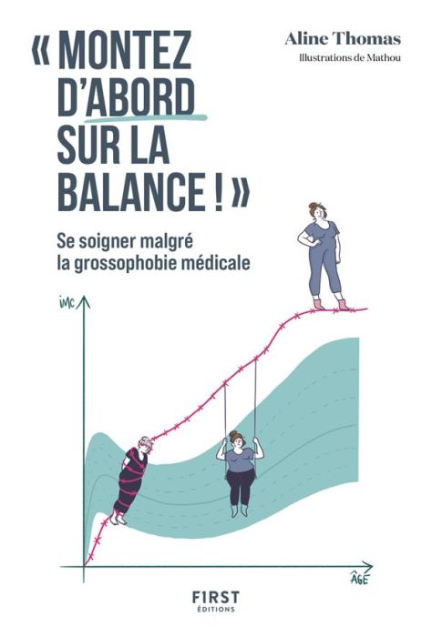 Emprunter Montez d'abord sur la balance. Se soigner malgré la grossophobie médicale livre