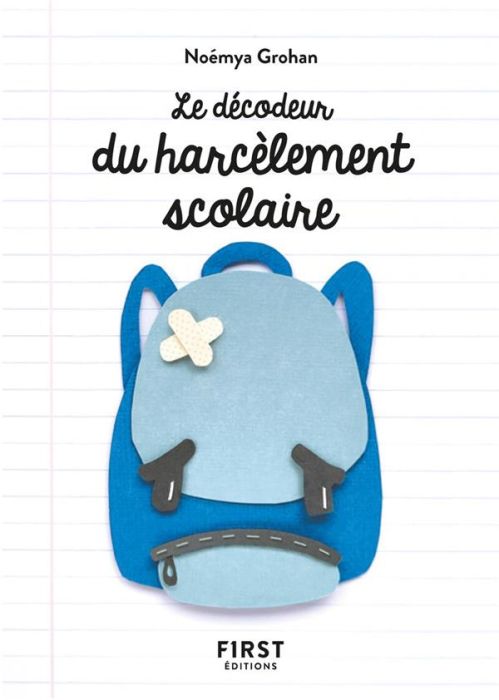 Emprunter Le décodeur du harcèlement scolaire livre