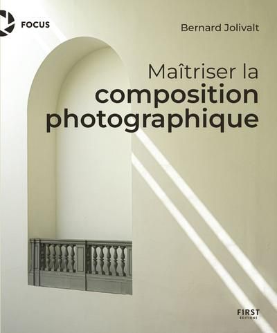 Emprunter Maîtriser la composition photographique livre